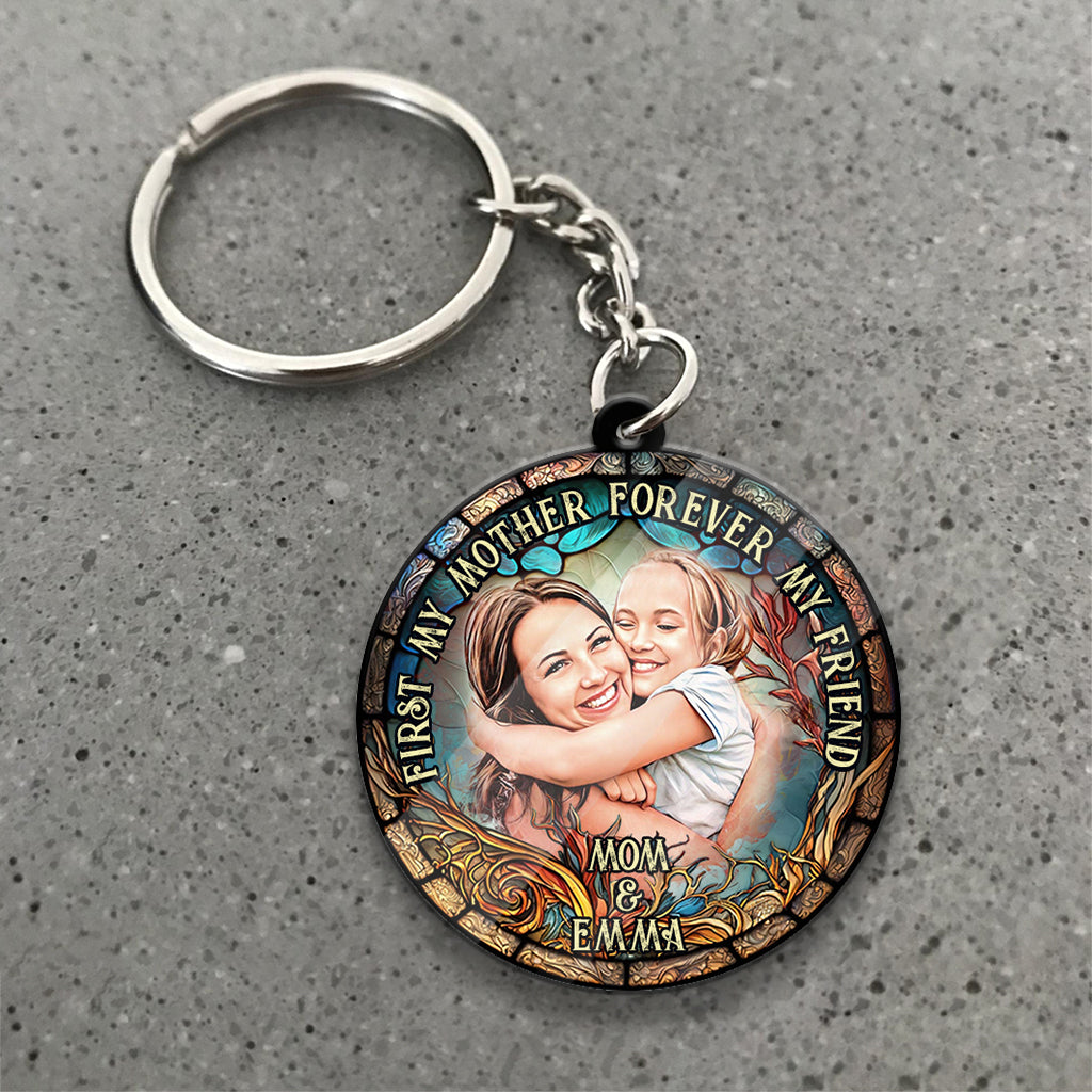 First My Mother Forever My Friend - Personalized Mother Keychain