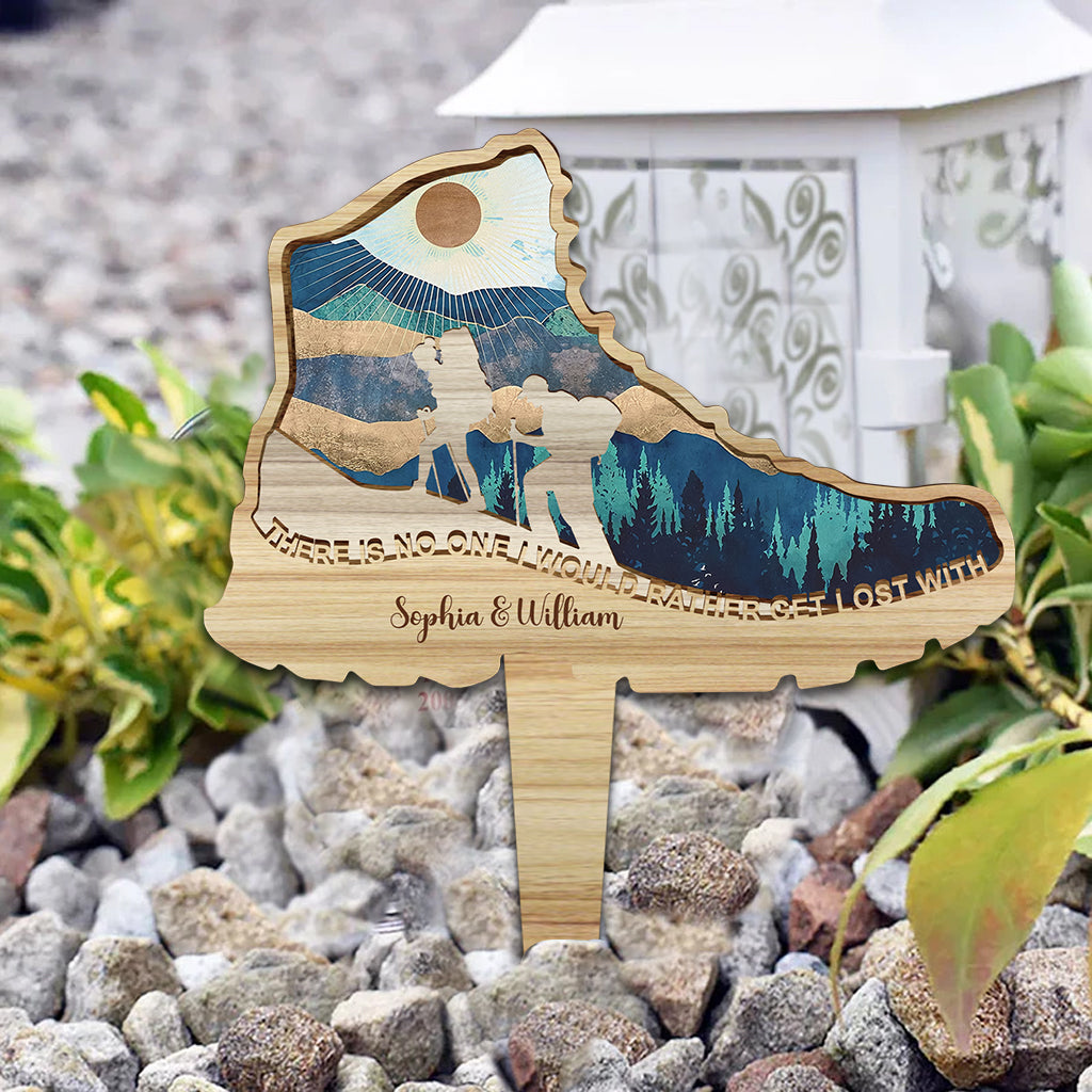 Il n'y a personne avec qui je préférerais me perdre - Cadeau de randonnée pour femme, mari, petit ami, petite amie - Panneau de jardin personnalisé en acrylique