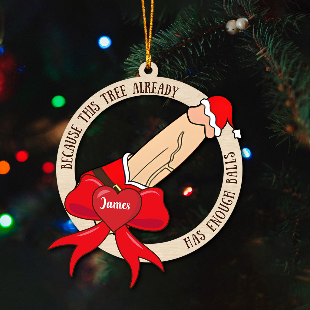 Already Has Enough Balls - Personalized Couple Ornament