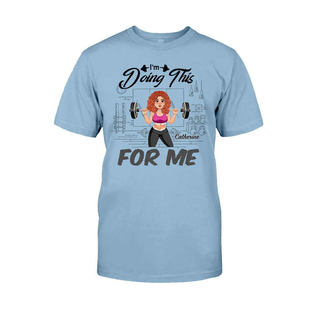 I'm Doing This For Me - Personalized Fitness T-shirt And Hoodie