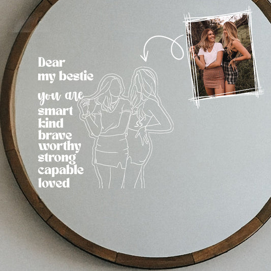 Dear My Bestie You Are Affirmation Decal - Personalized Bestie Decal Die Cut