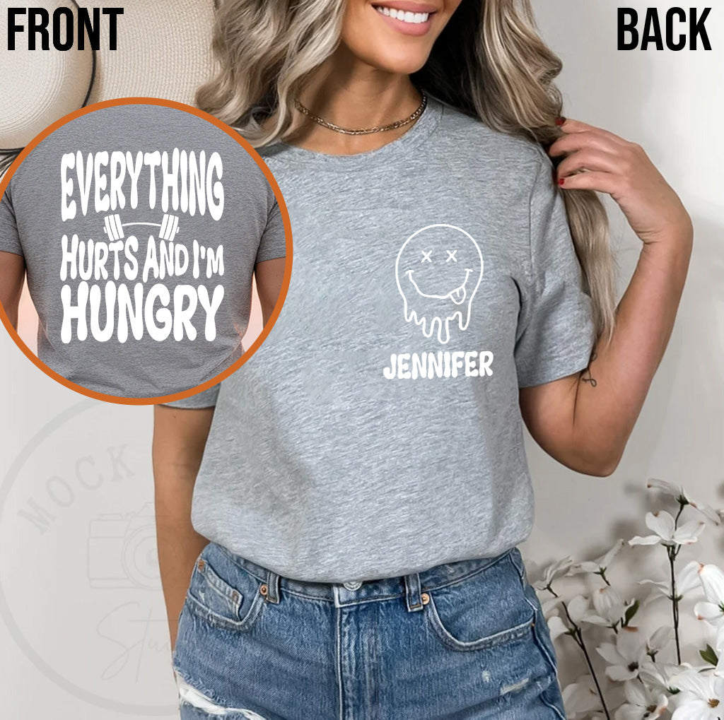 J'ai mal partout et j'ai faim - T-shirt et sweat à capuche de fitness personnalisés