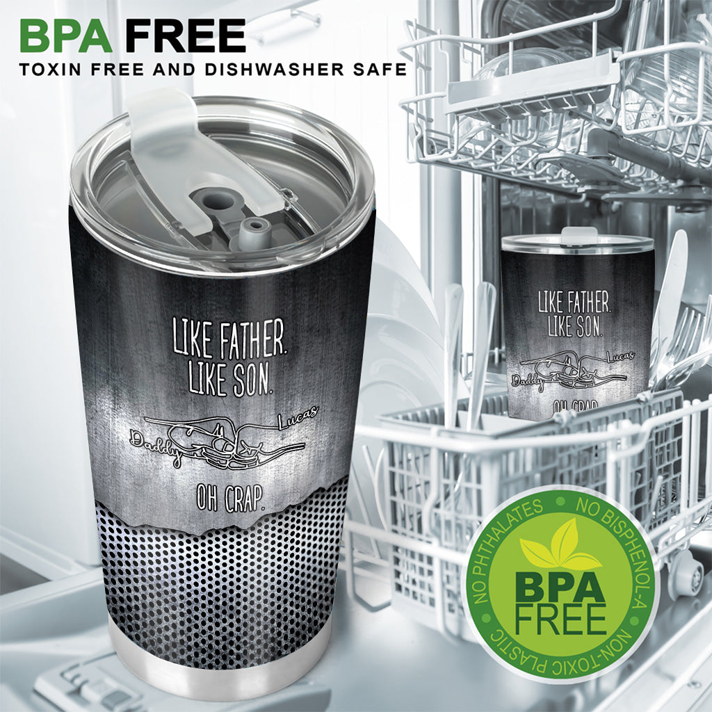 Like Father Like Daughter - Gift for dad, son, daughter - Personalized Tumbler