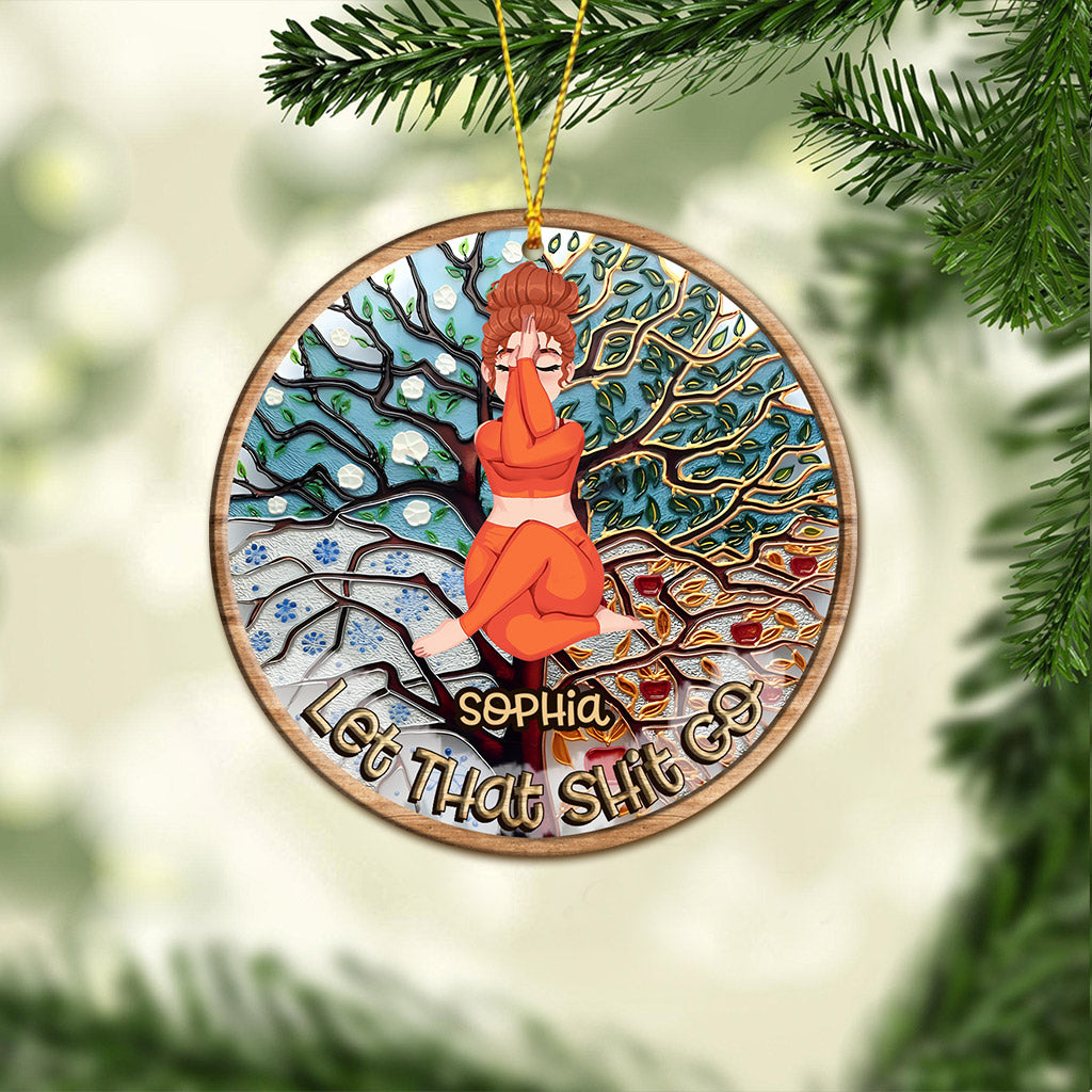 Let That Shit Go - Personalized Yoga Ornament