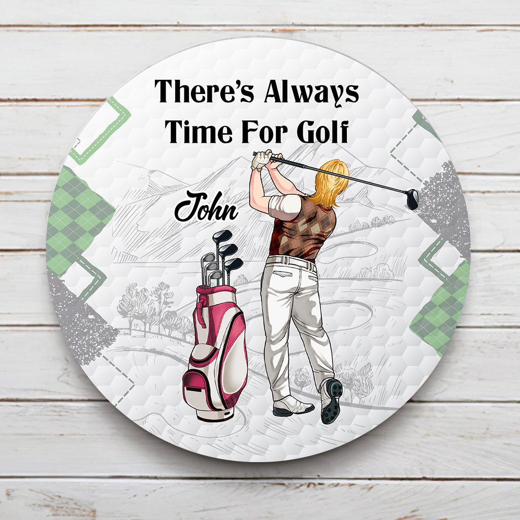 Il y a toujours du temps pour le golf - Panneau métallique personnalisé pour une partie de golf