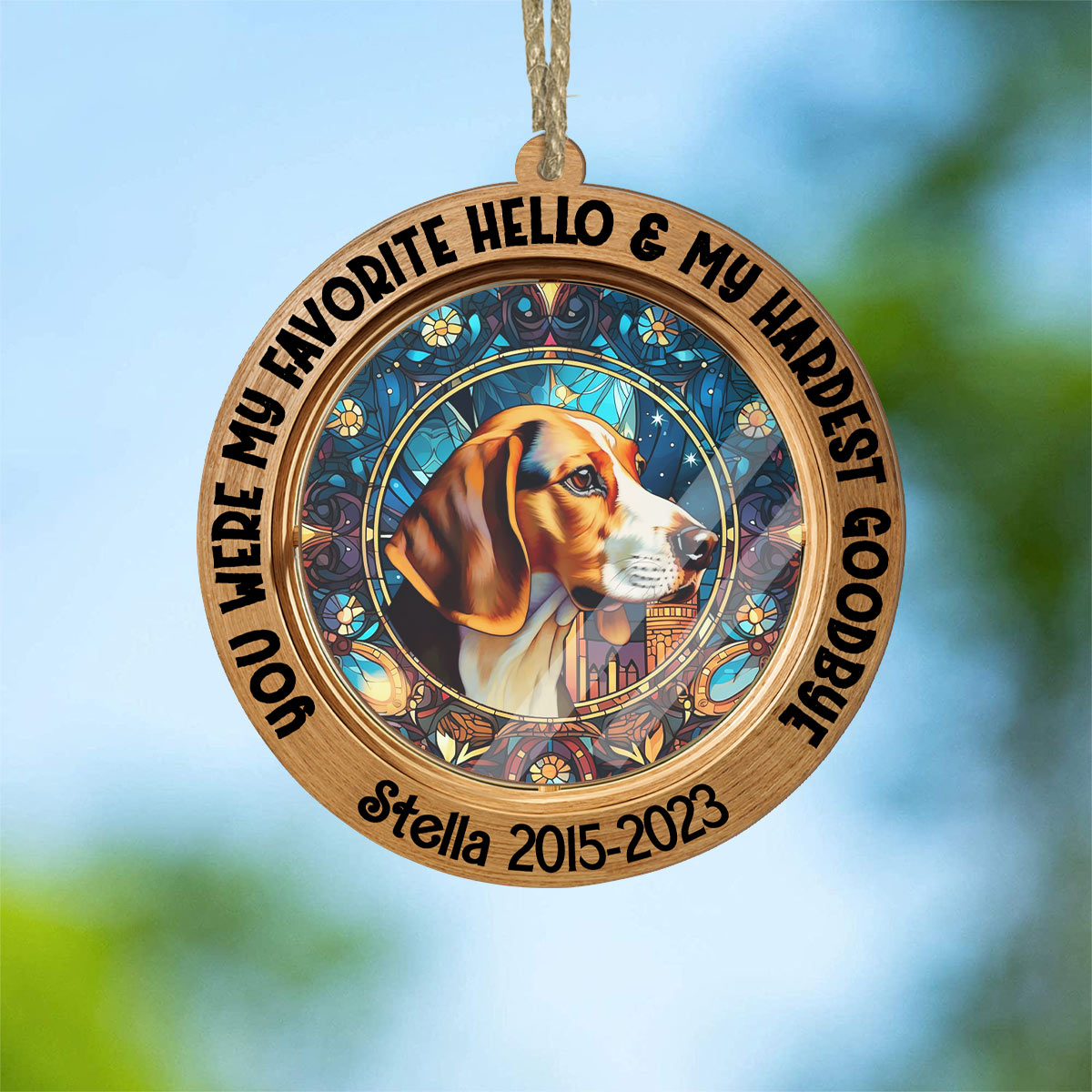 Tu étais mon bonjour préféré et mon au revoir le plus difficile - Attrape-soleil personnalisé pour chien