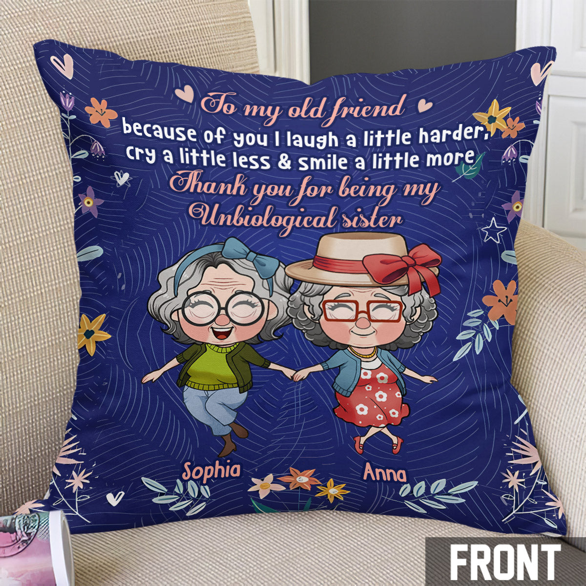 À ma vieille amie, grâce à toi je ris un peu plus fort - Coussin décoratif personnalisé pour meilleure amie