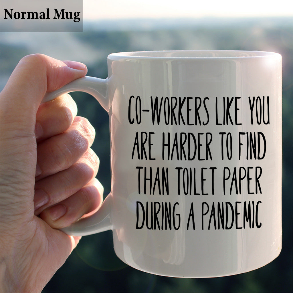 Coworkers Like You Are Harder - Personalized Colleague Mug