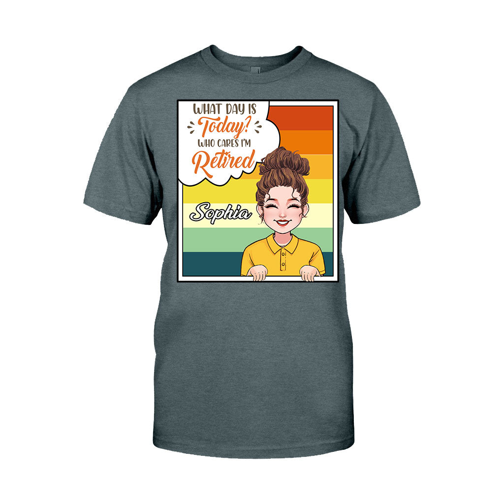 What Day Is Today - Personalized Retired T-shirt & Hoodie
