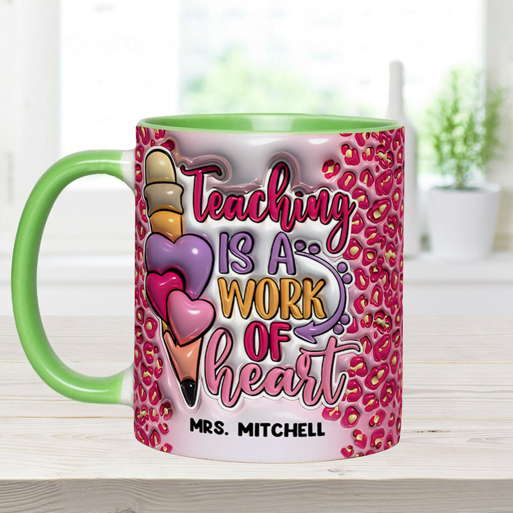A Work Of Heart - Personalized Teacher Accent Mug