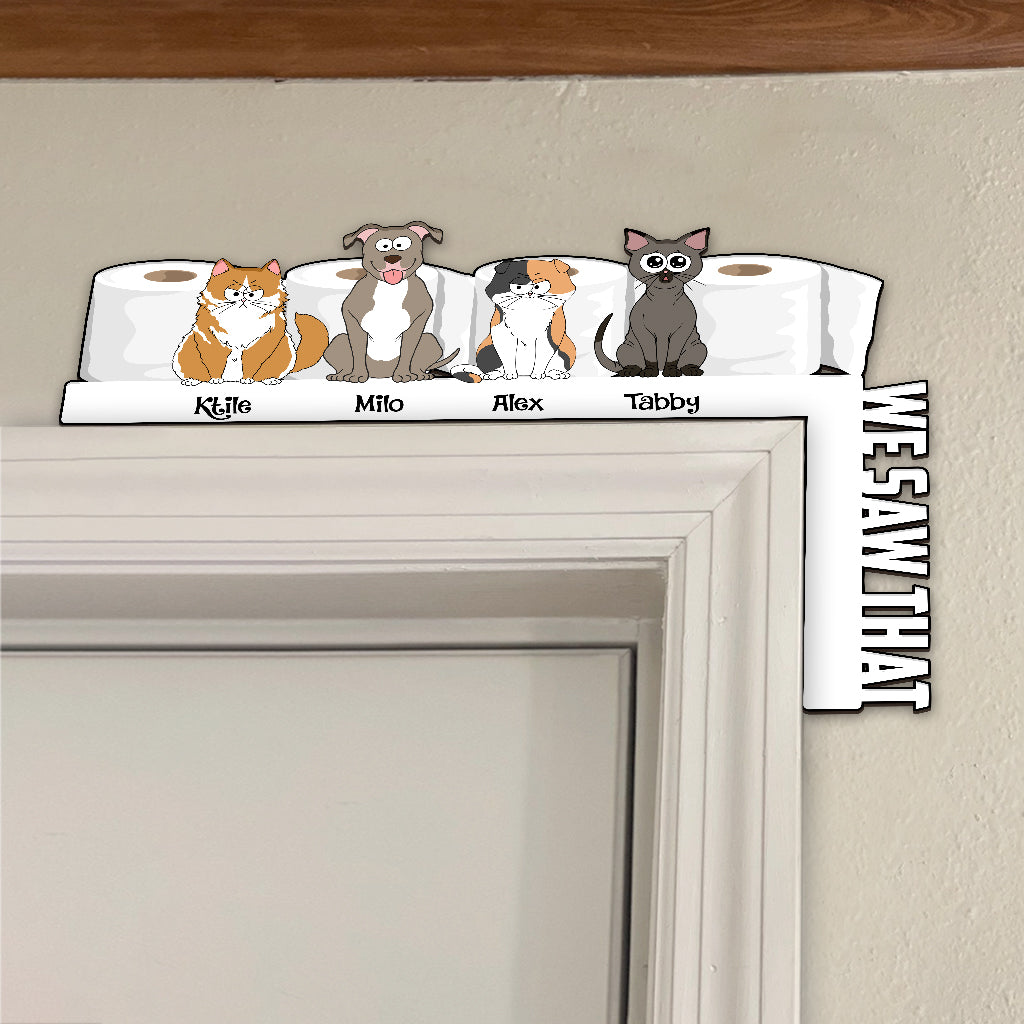 Nous avons vu ça - Décoration personnalisée pour cadre de porte pour chat
