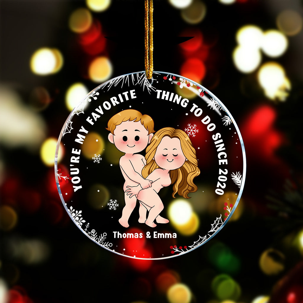 You're My Favorite - Personalized Couple Transparent Ornament