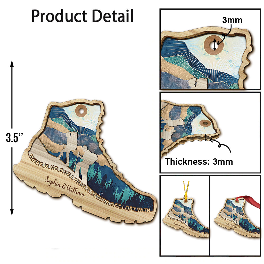 Il n'y a personne avec qui je préférerais me perdre - Cadeau de randonnée pour femme, mari, petit ami, petite amie - Ornement personnalisé recto
