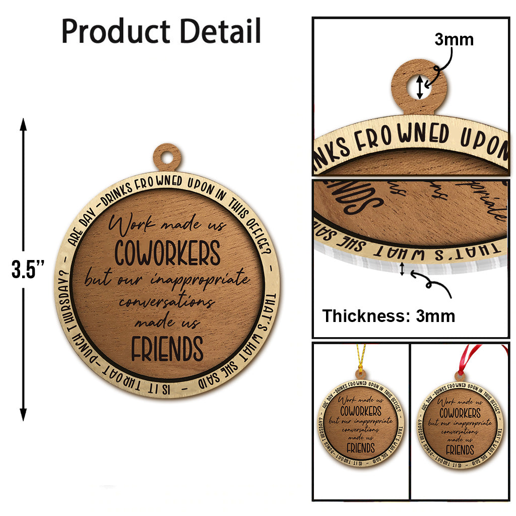 Work Made Us Coworkers - Gift for colleague - Personalized Ornament