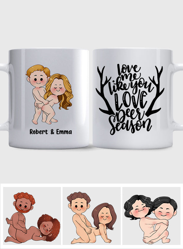 Aime-moi comme tu aimes la saison de la chasse - Mug de chasse personnalisé