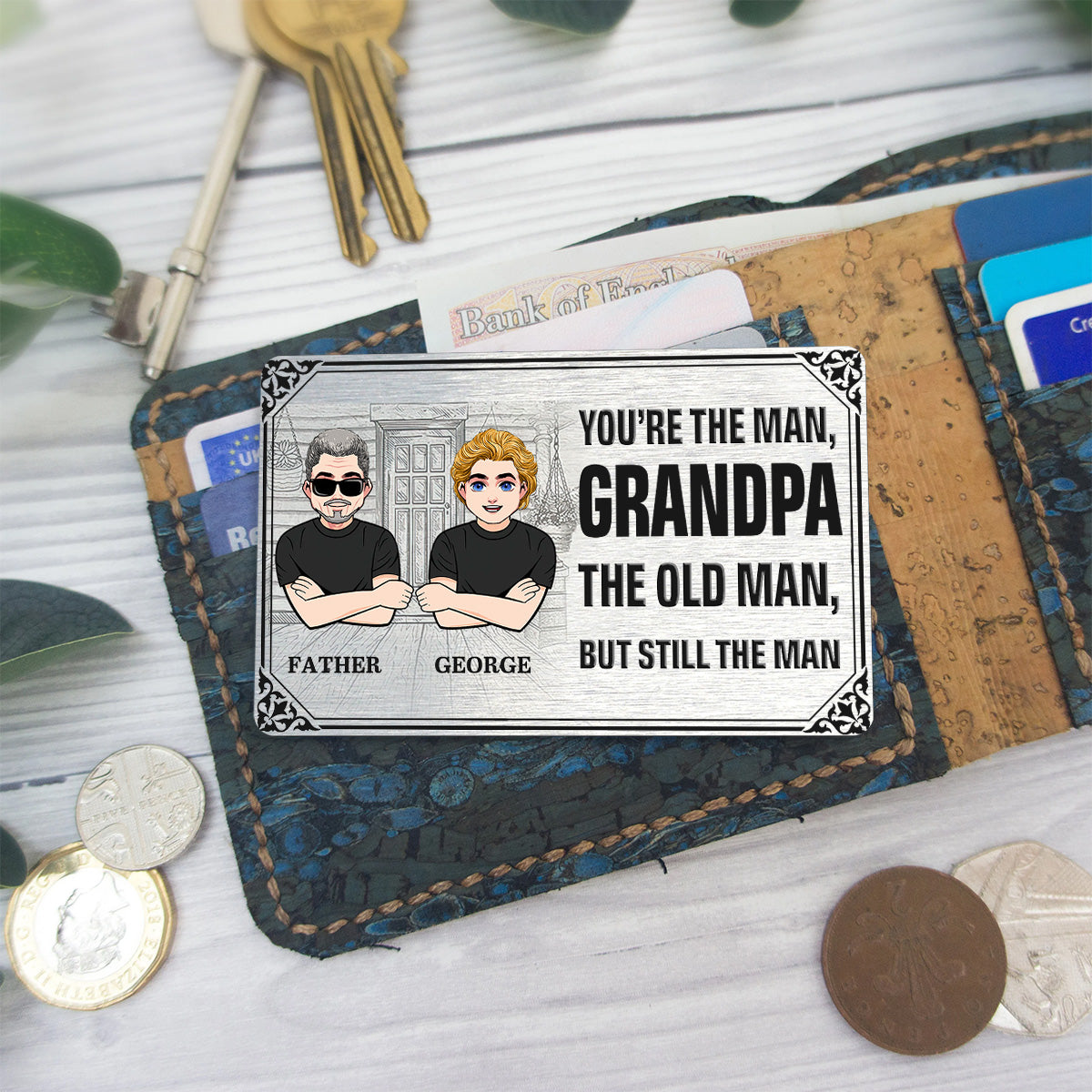 You're The Man - Gift for dad, grandpa, uncle, husband - Personalized Wallet Insert Card
