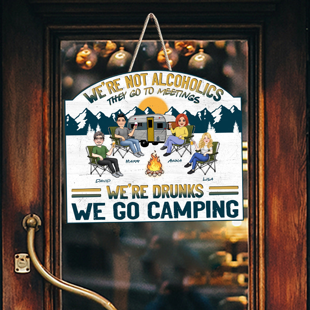 On est des ivrognes, on va camper - Panneau en bois personnalisé pour le camping