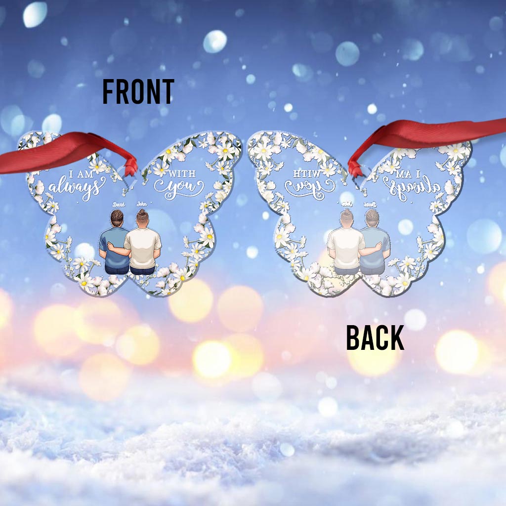Je suis toujours avec toi - Ornement commémoratif personnalisé
