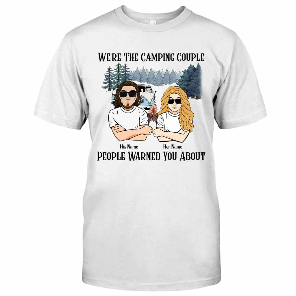 We're The Camping Couple - Personalized T-shirt and Hoodie