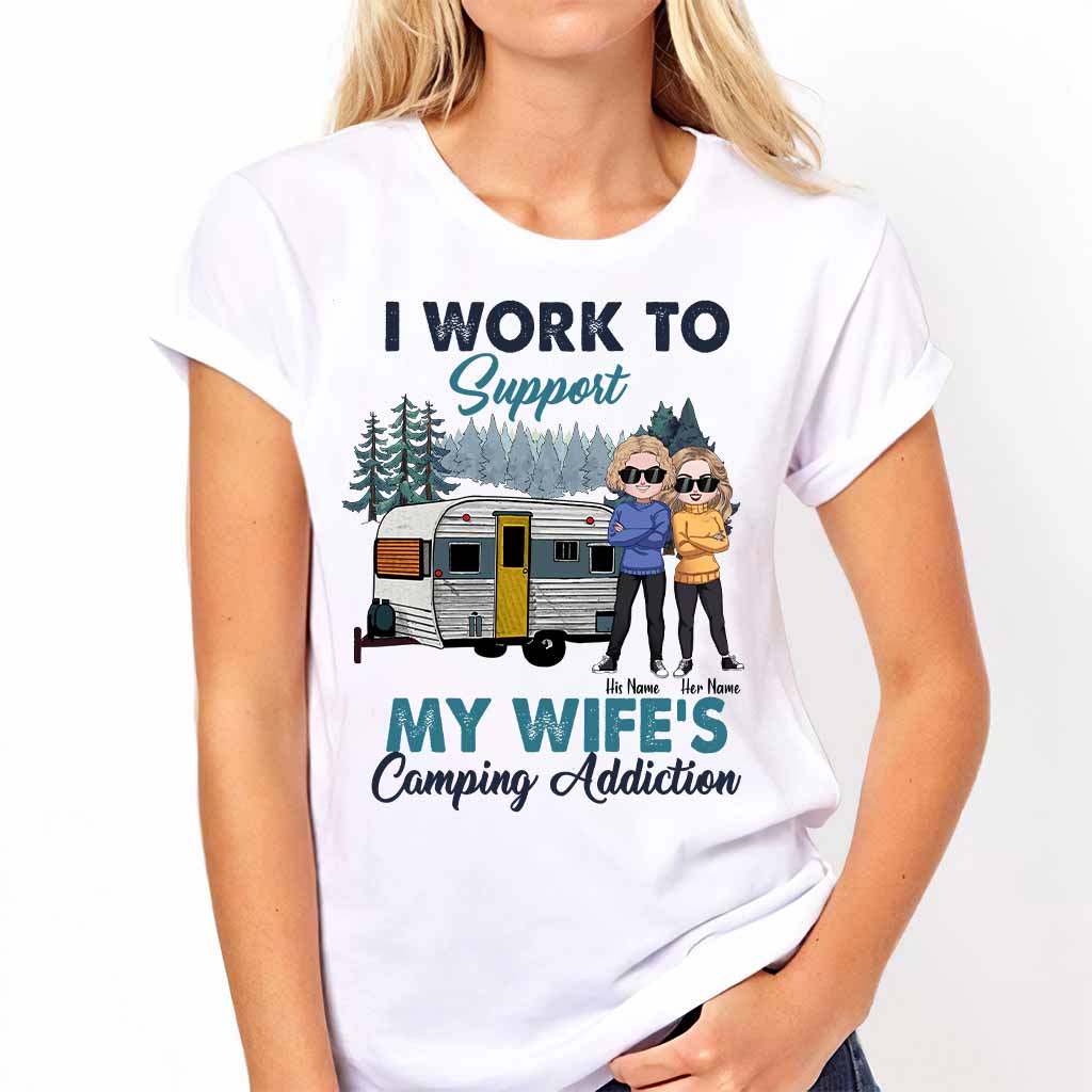 Support My Wife's Camping Addiction - Personalized Couple T-shirt and Hoodie