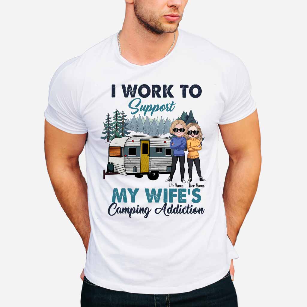 Support My Wife's Camping Addiction - Personalized Couple T-shirt and Hoodie