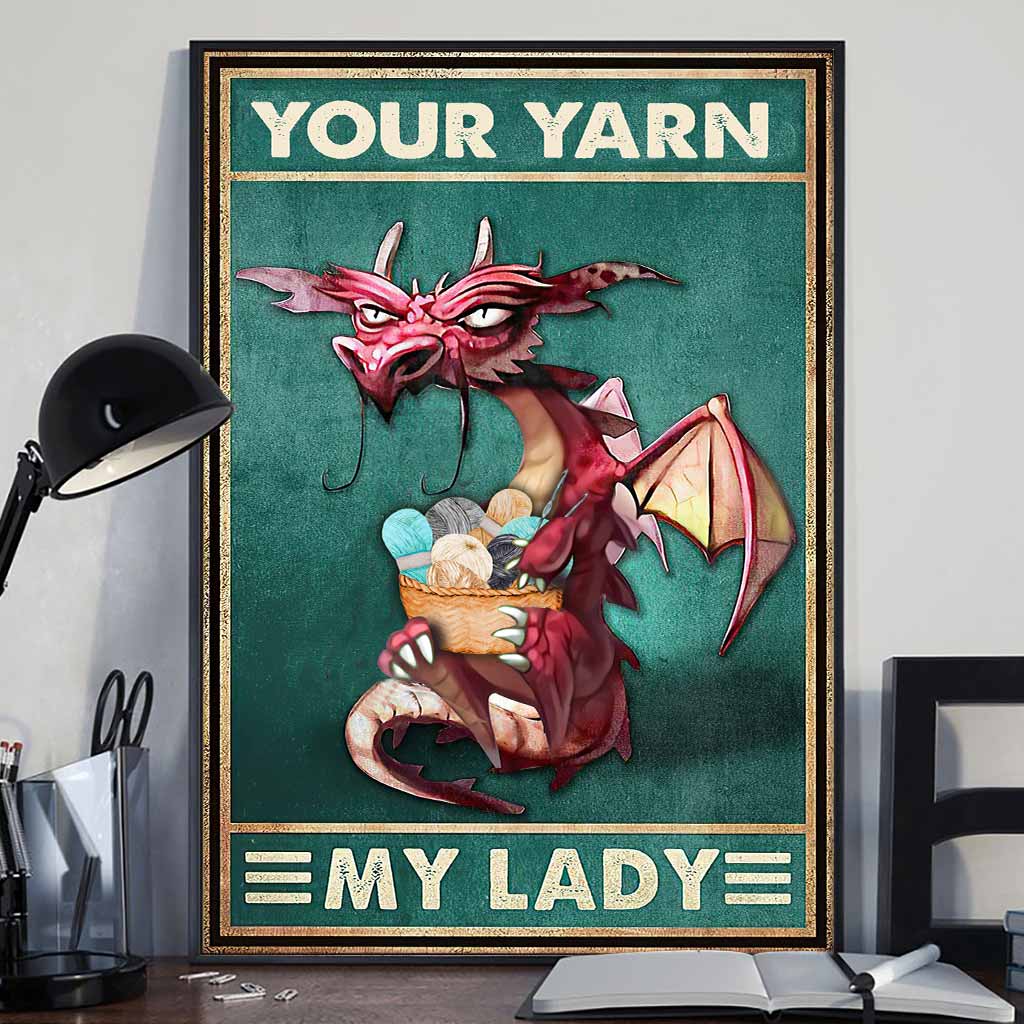 Your Yarn My Lady - Crocheting Poster