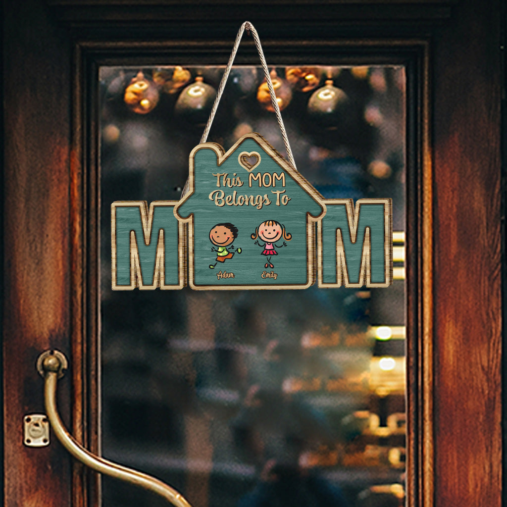 Cette maman appartient à - Panneau en bois personnalisé pour maman
