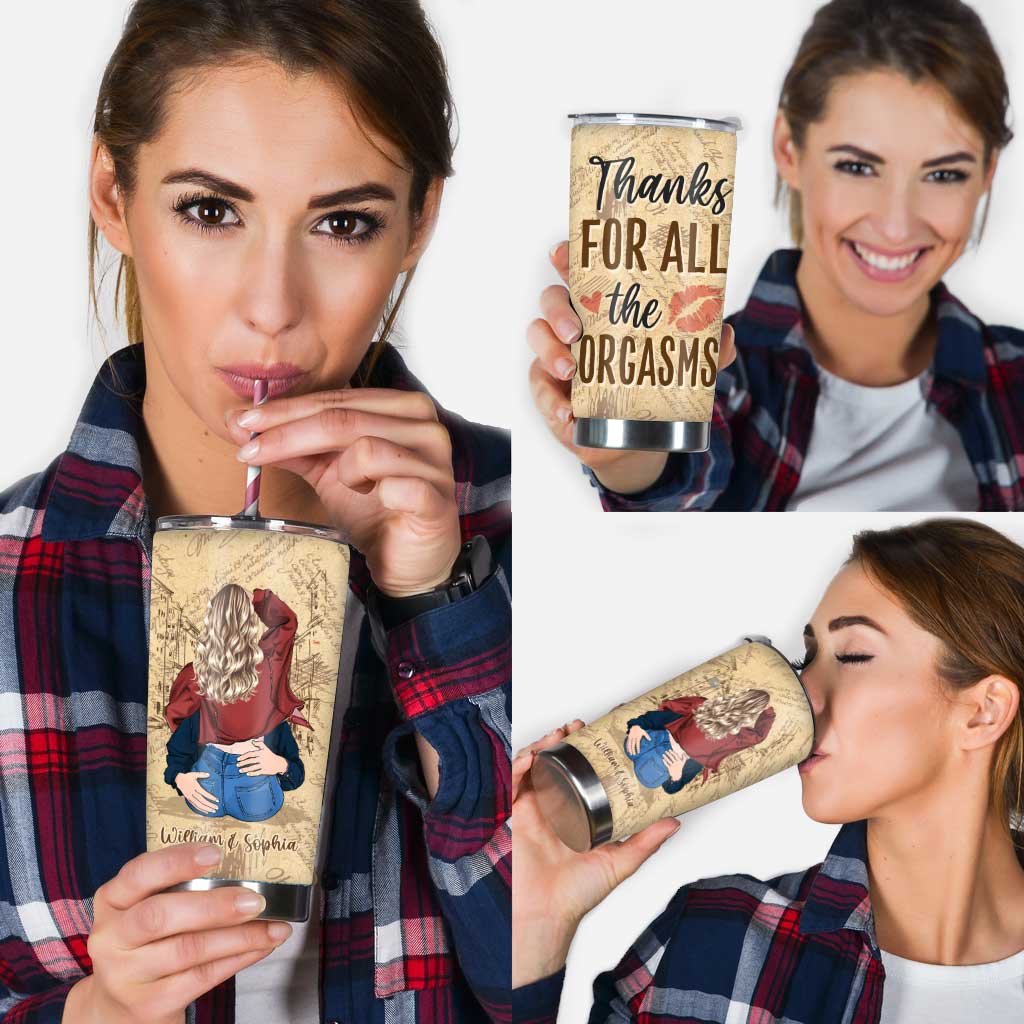 Thanks For All The Orgasms - Personalized Couple Tumbler