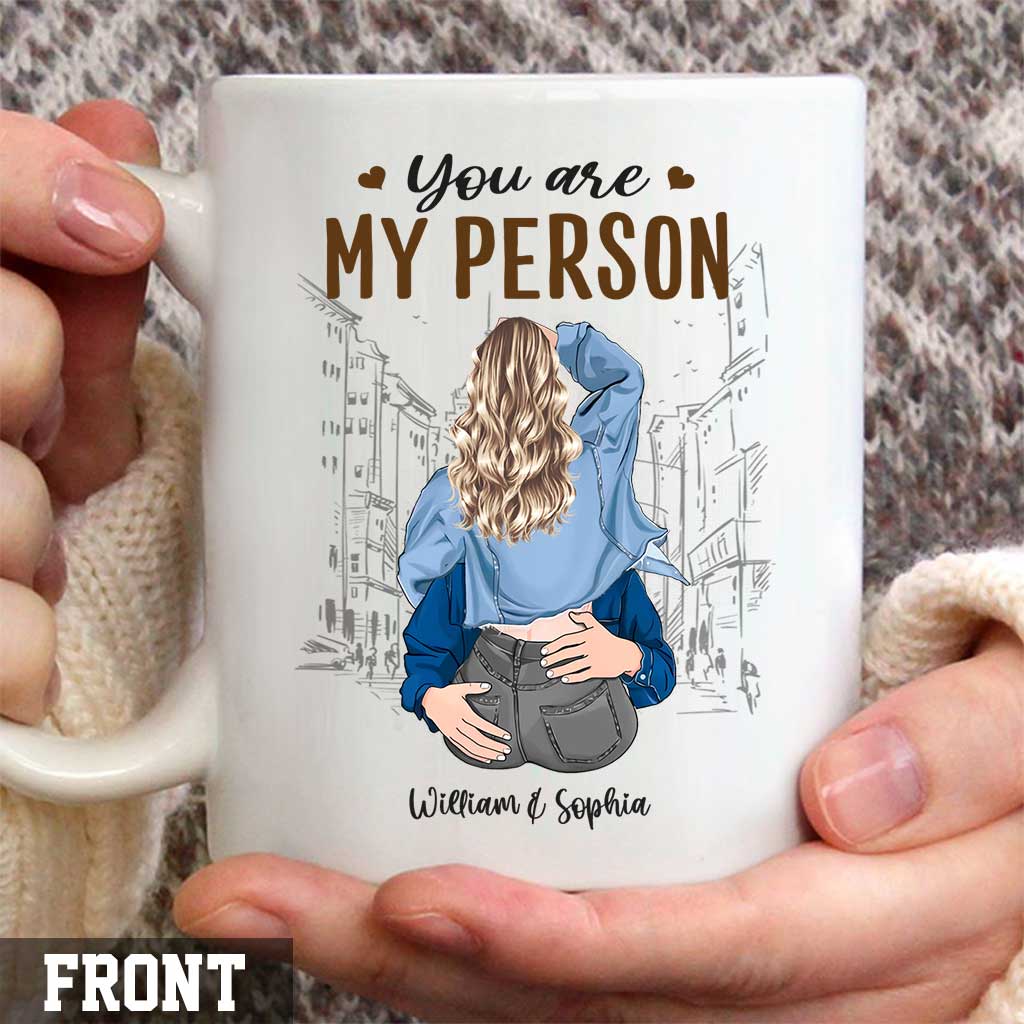 You Are My Person - Personalized Couple Mug
