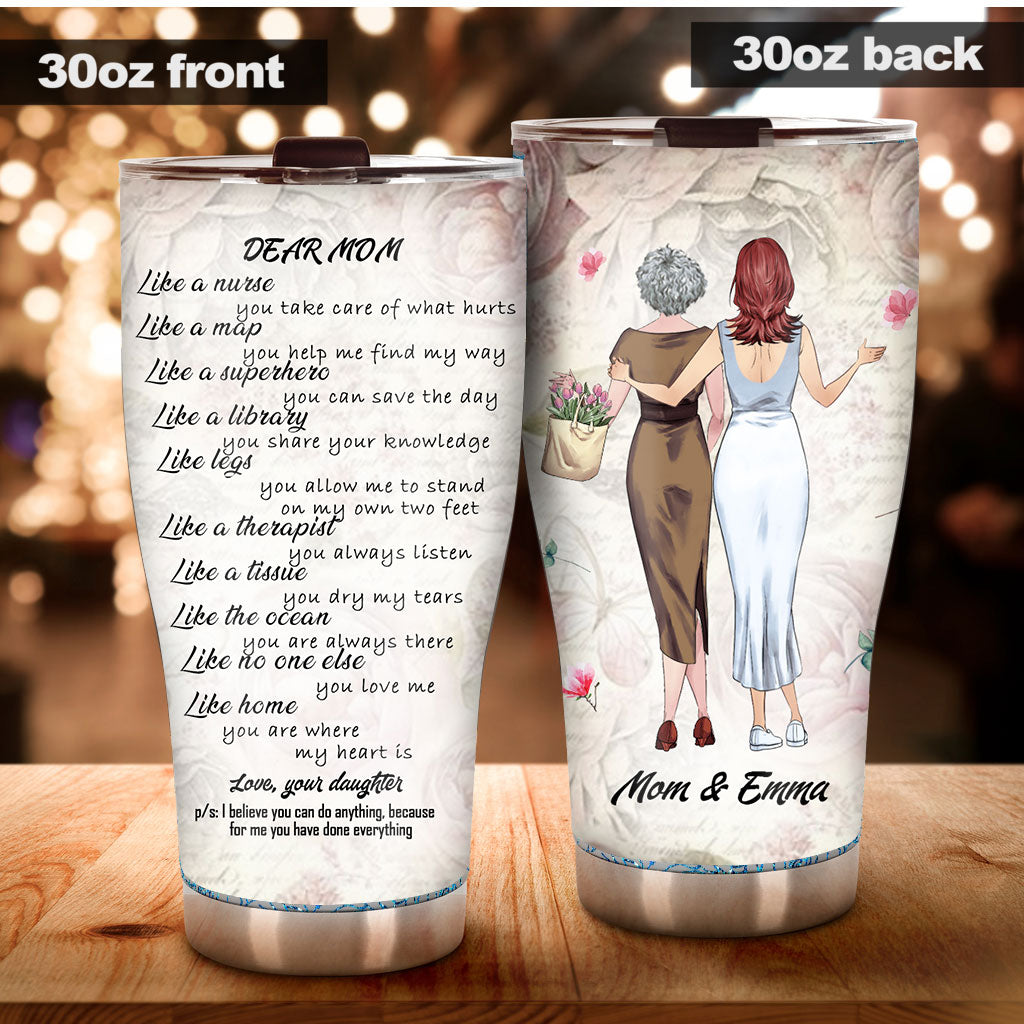 Dear Mom Like A Nurse - Personalized Mother's Day Mother Tumbler