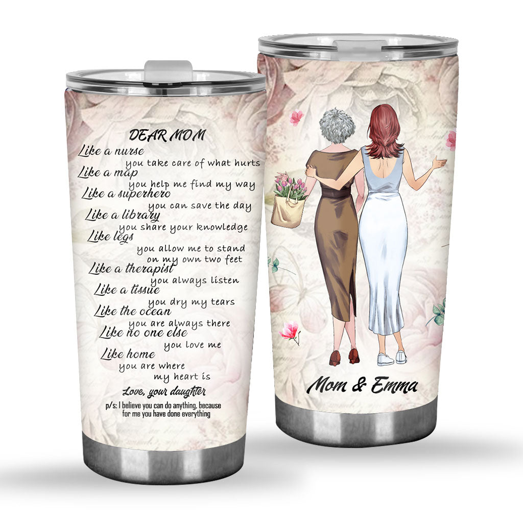 Dear Mom Like A Nurse - Personalized Mother's Day Mother Tumbler