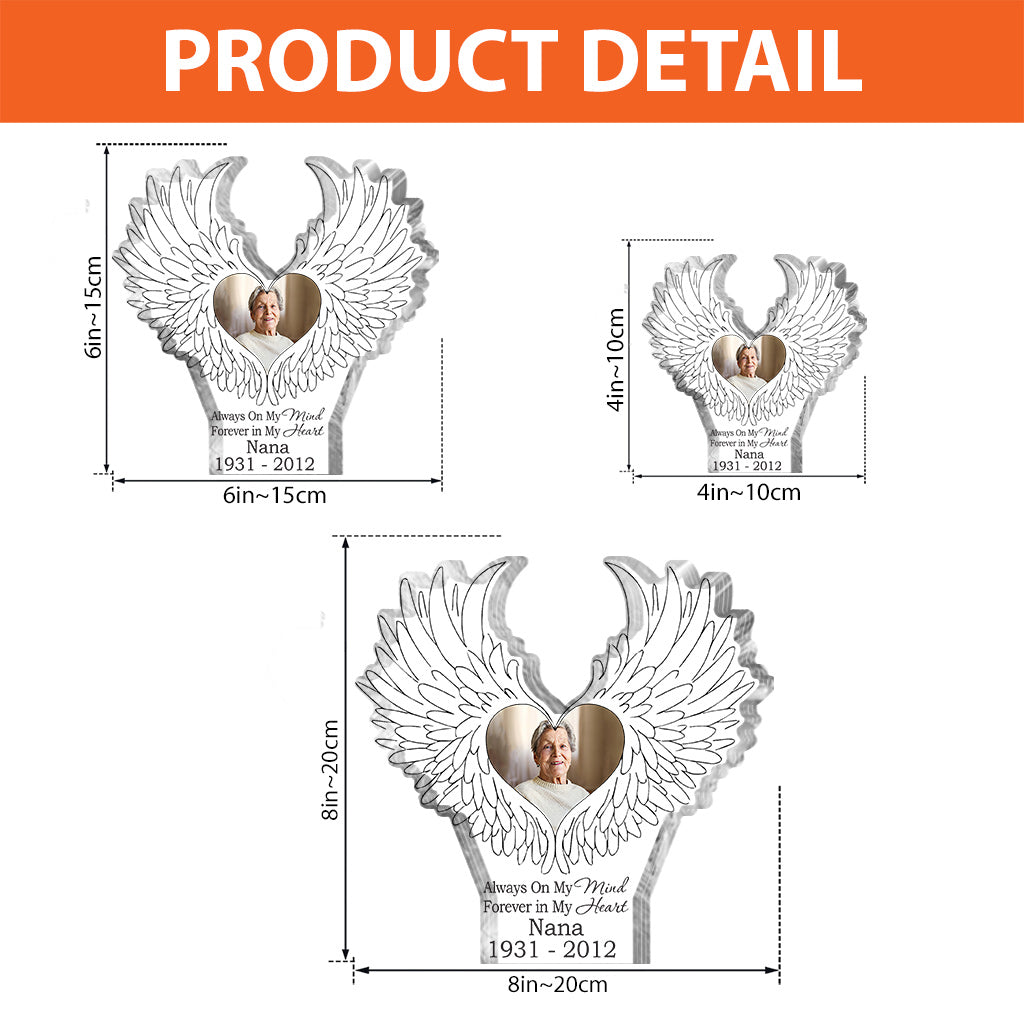 Always On My Mind - Memorial gift for who lose dad, who lose grandma, who lose grandpa, who lose husband, who lose wife, who lose daughter, who lose sister, who lose mom - Personalized Custom Shaped Acrylic Plaque