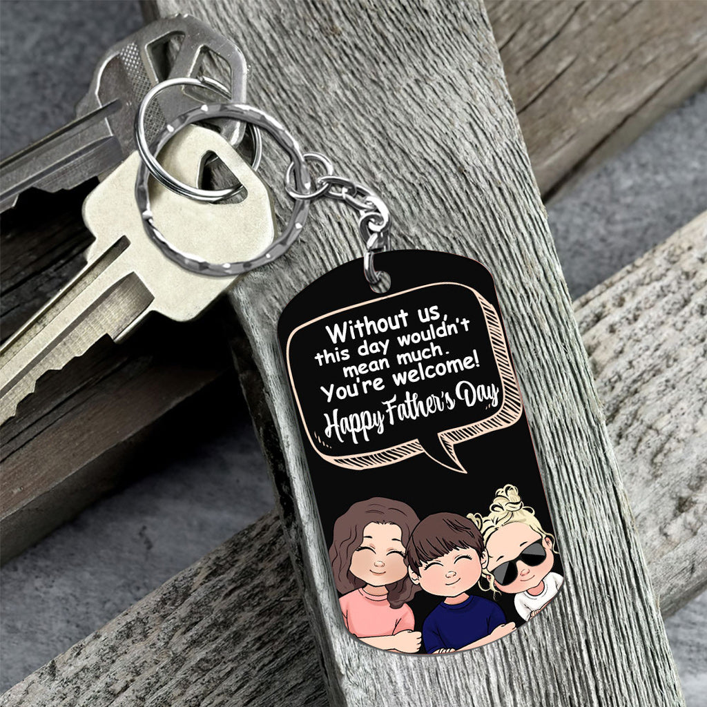 Sans moi - Cadeau pour papa, maman - Porte-clés personnalisé en acier inoxydable
