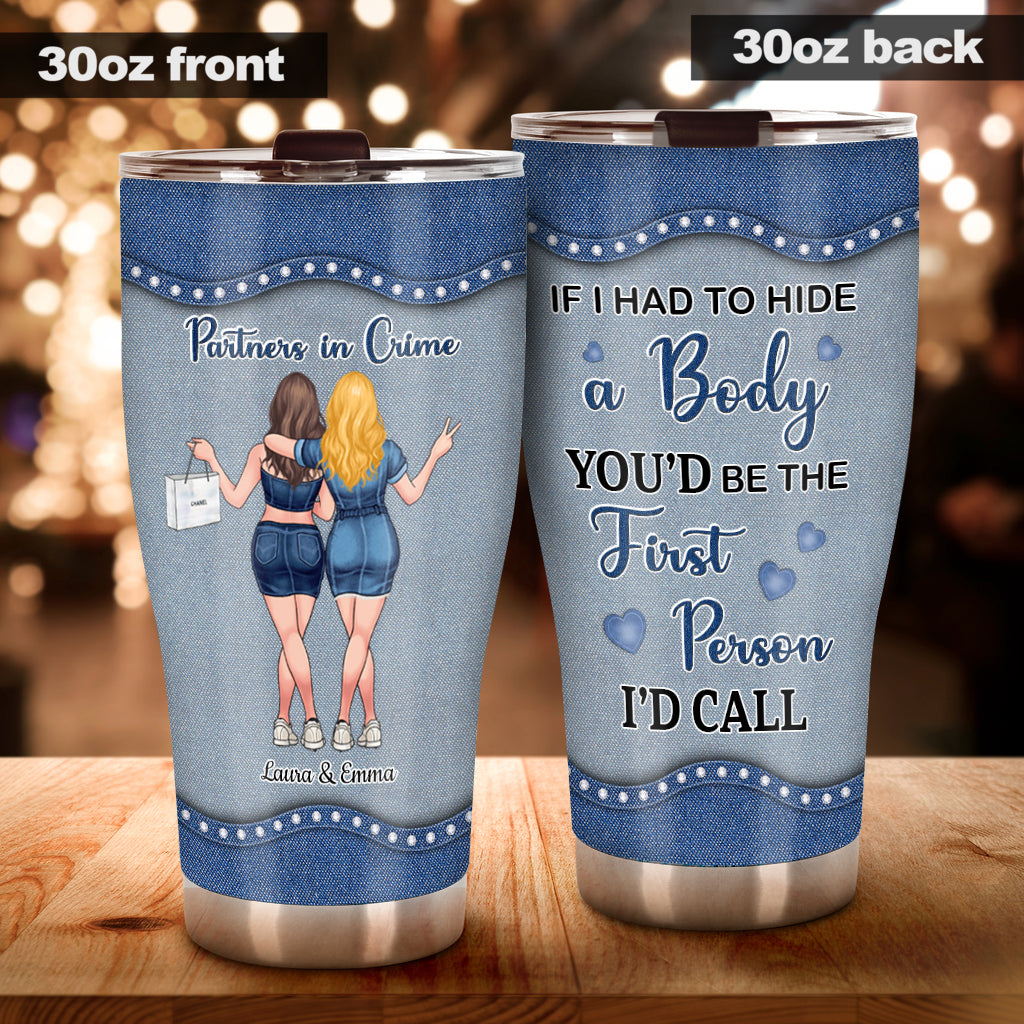 Si je devais cacher un corps - Gobelet personnalisé pour meilleure amie