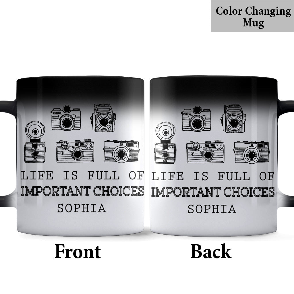La vie est pleine de choix importants - Mug photo personnalisé