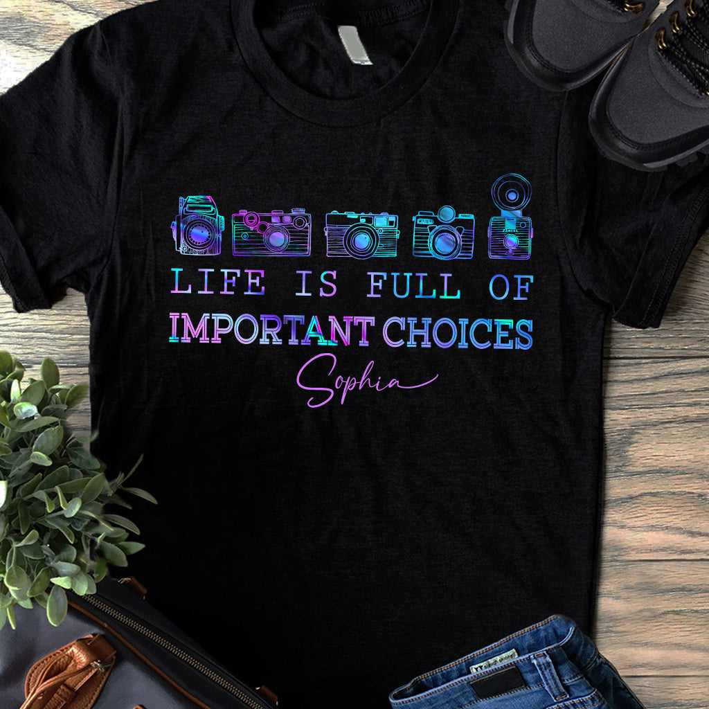 La vie est pleine de choix importants - T-shirt et sweat à capuche personnalisés avec photo