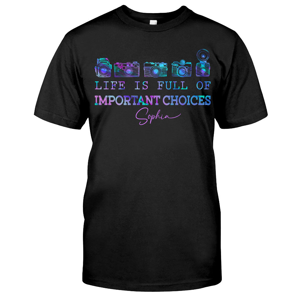 La vie est pleine de choix importants - T-shirt et sweat à capuche personnalisés avec photo