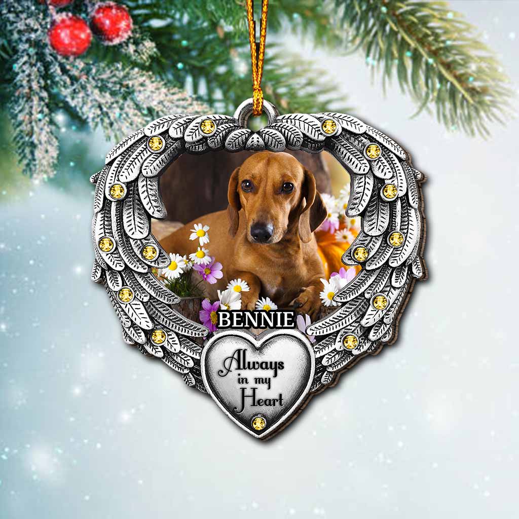 Always In My Heart - Personalized Christmas Dog Ornament (Printed On Both Sides)