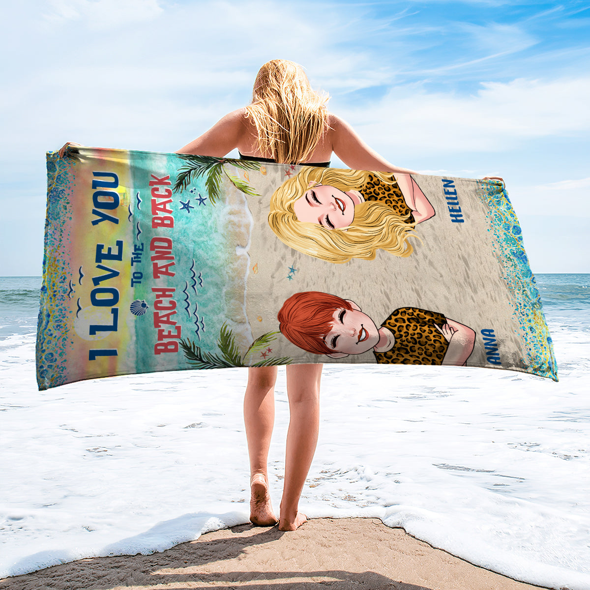 I Love You To The Beach And Back - Personalized Bestie Beach Towel