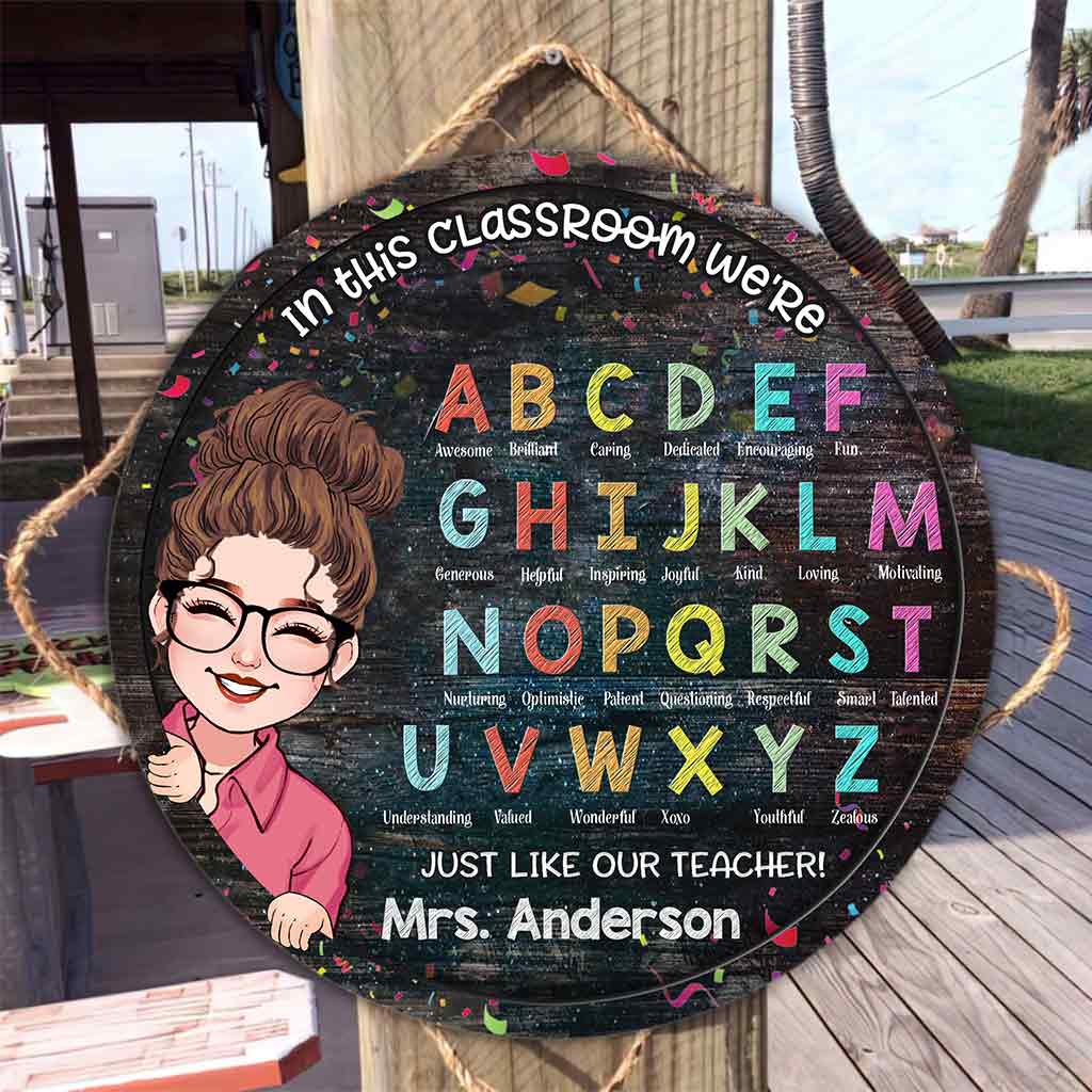 In This Classroom - Personalized Teacher Round Wood Sign