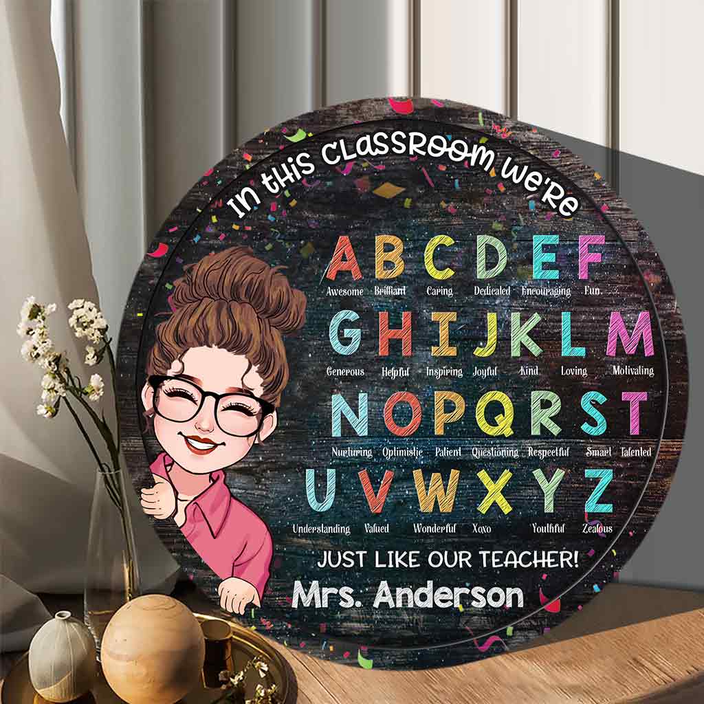 In This Classroom - Personalized Teacher Round Wood Sign