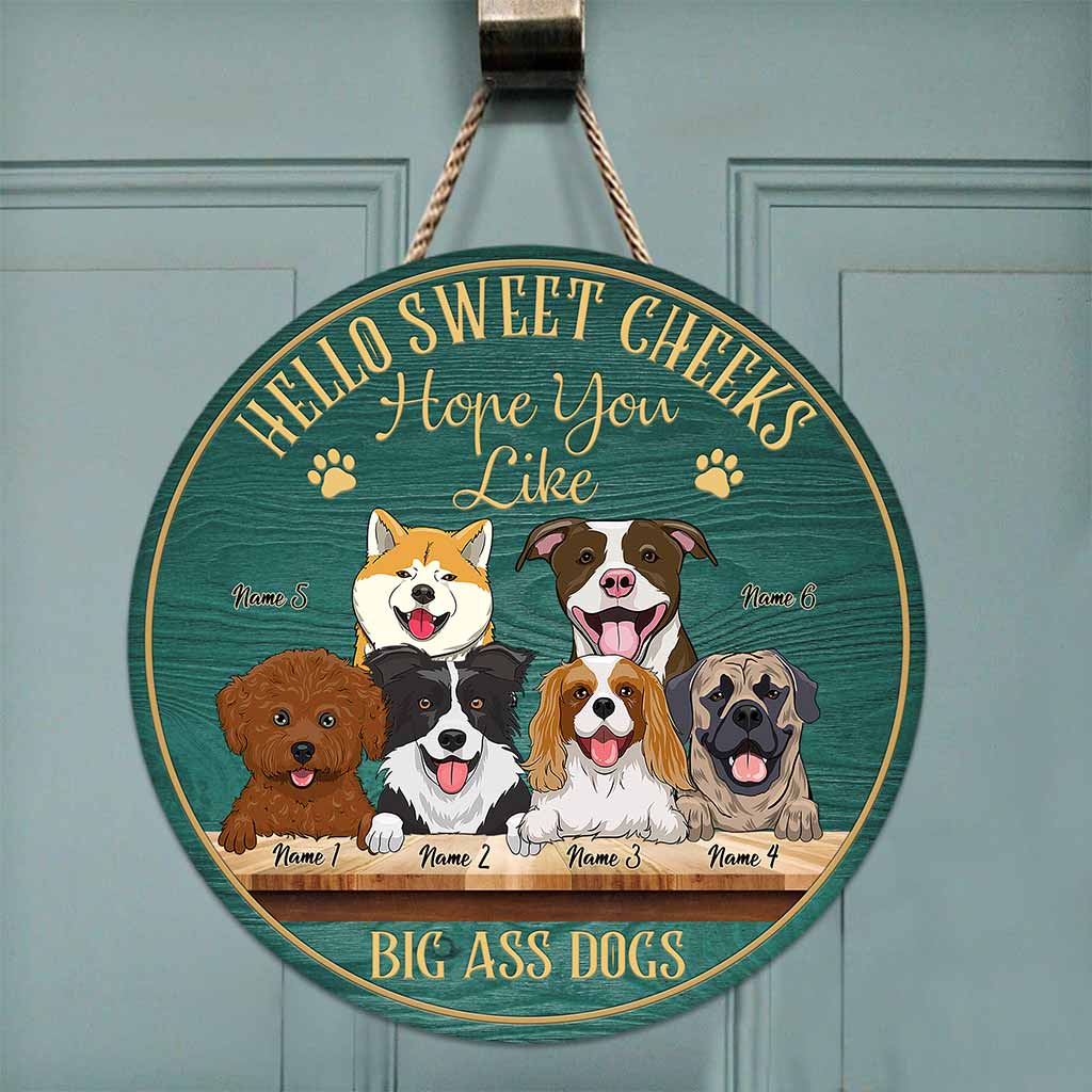 Bonjour Sweet Cheeks - Panneau rond en bois personnalisé pour chien