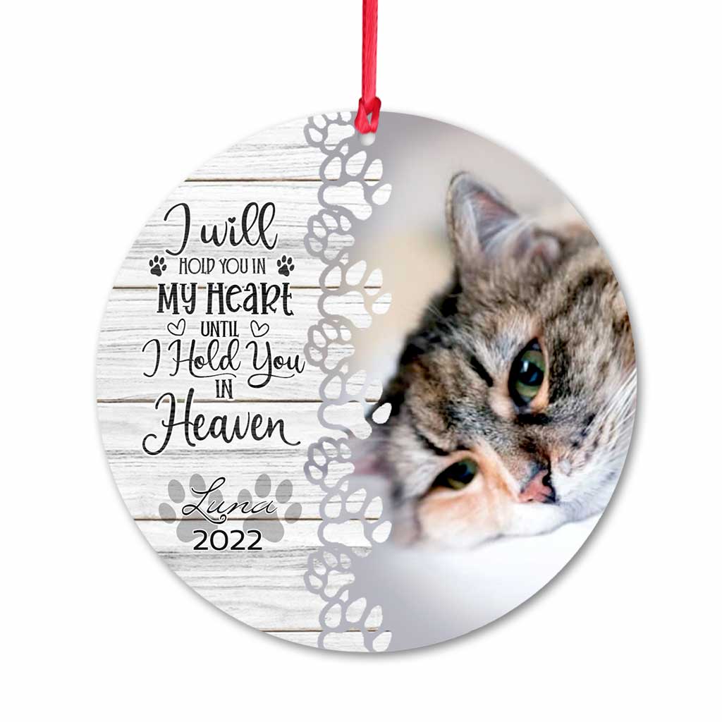 Je te garderai dans mon cœur jusqu'à ce que je te serre dans mes bras au paradis - Ornement de Noël personnalisé pour chat (Imprimé des deux côtés)