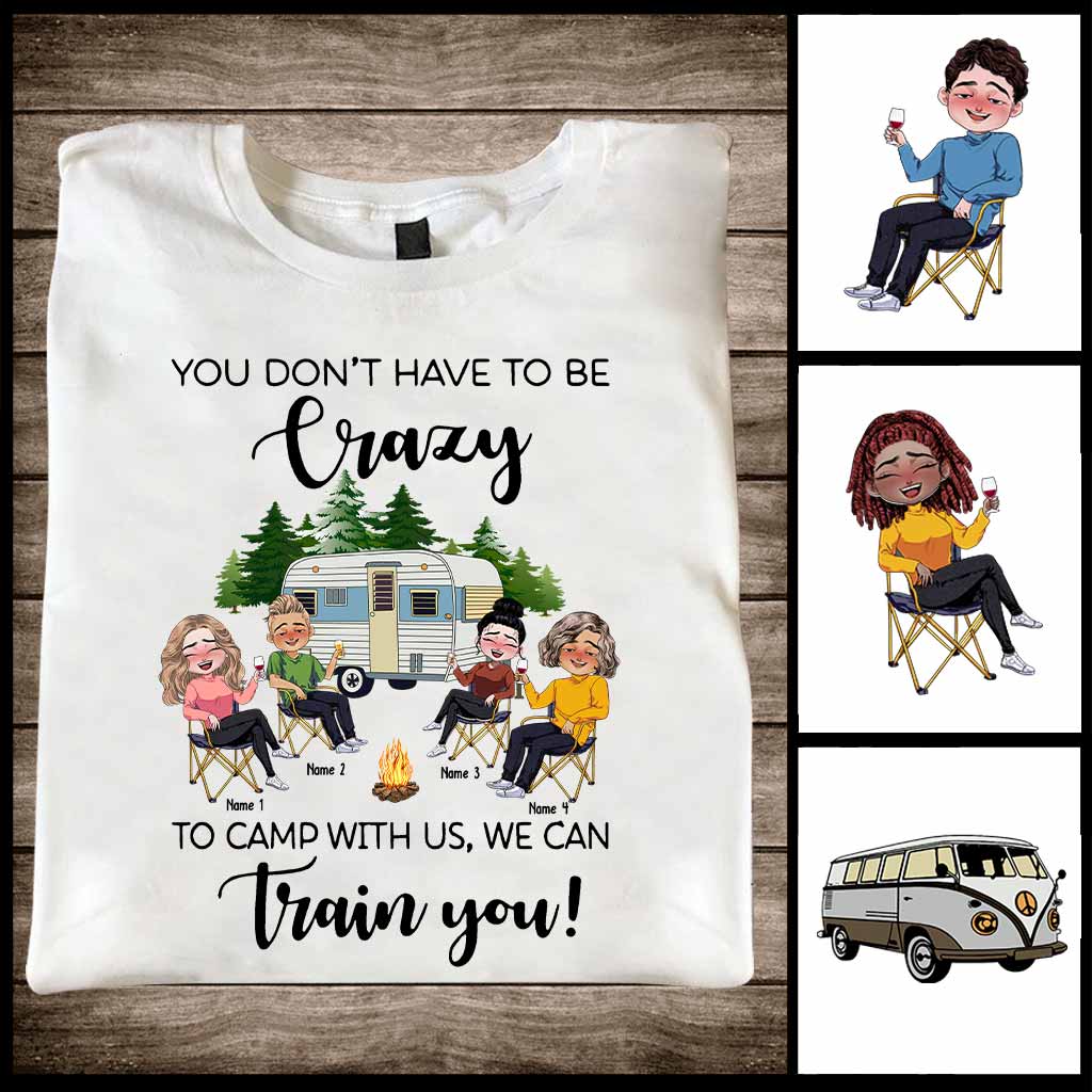 Pas besoin d'être fou pour camper avec nous - T-shirt et sweat à capuche de camping personnalisés