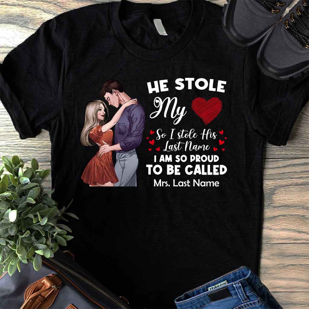 Il a volé mon cœur, j'ai volé son nom de famille - T-shirt et sweat à capuche personnalisés pour couples