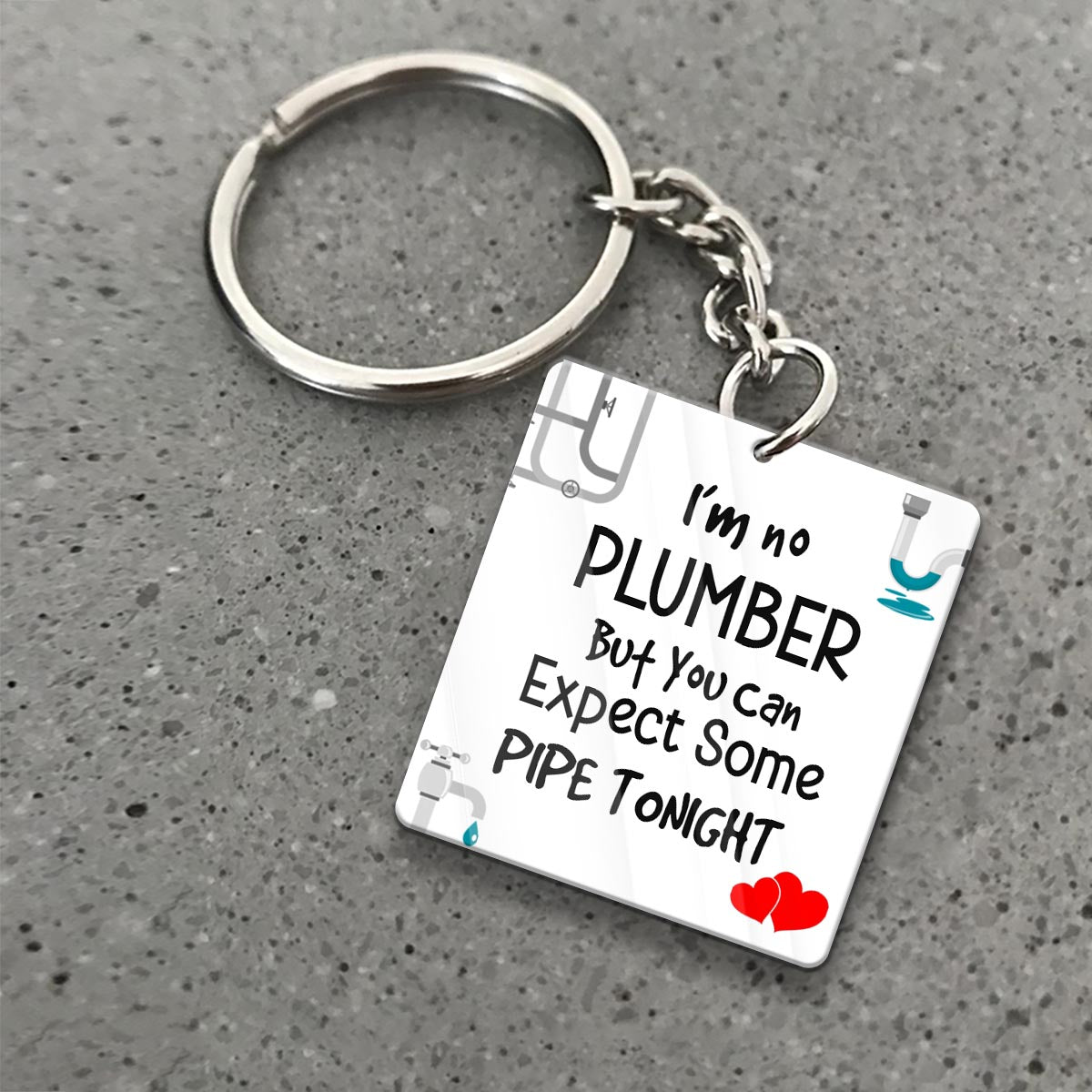 Je ne suis pas plombier - Porte-clés personnalisé - Cadeau pour couple (petit ami, petite amie, mari, femme)