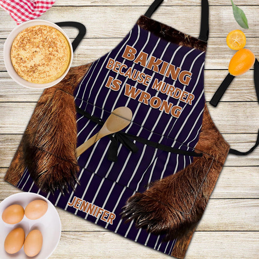 Baking Because Murder Is Wrong - Personalized Baking Apron