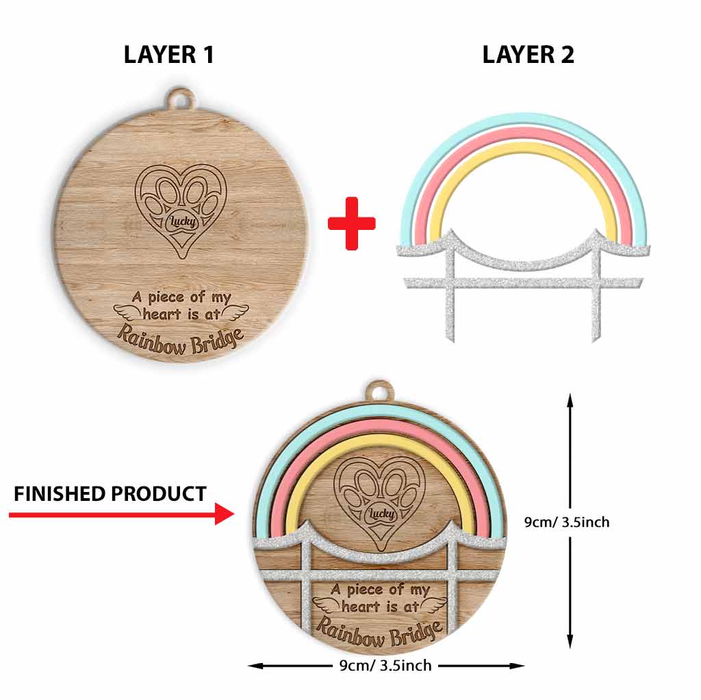 A Piece Of My Heart Is At The Rainbow Bridge - Personalized Dog Layered Wood Ornament