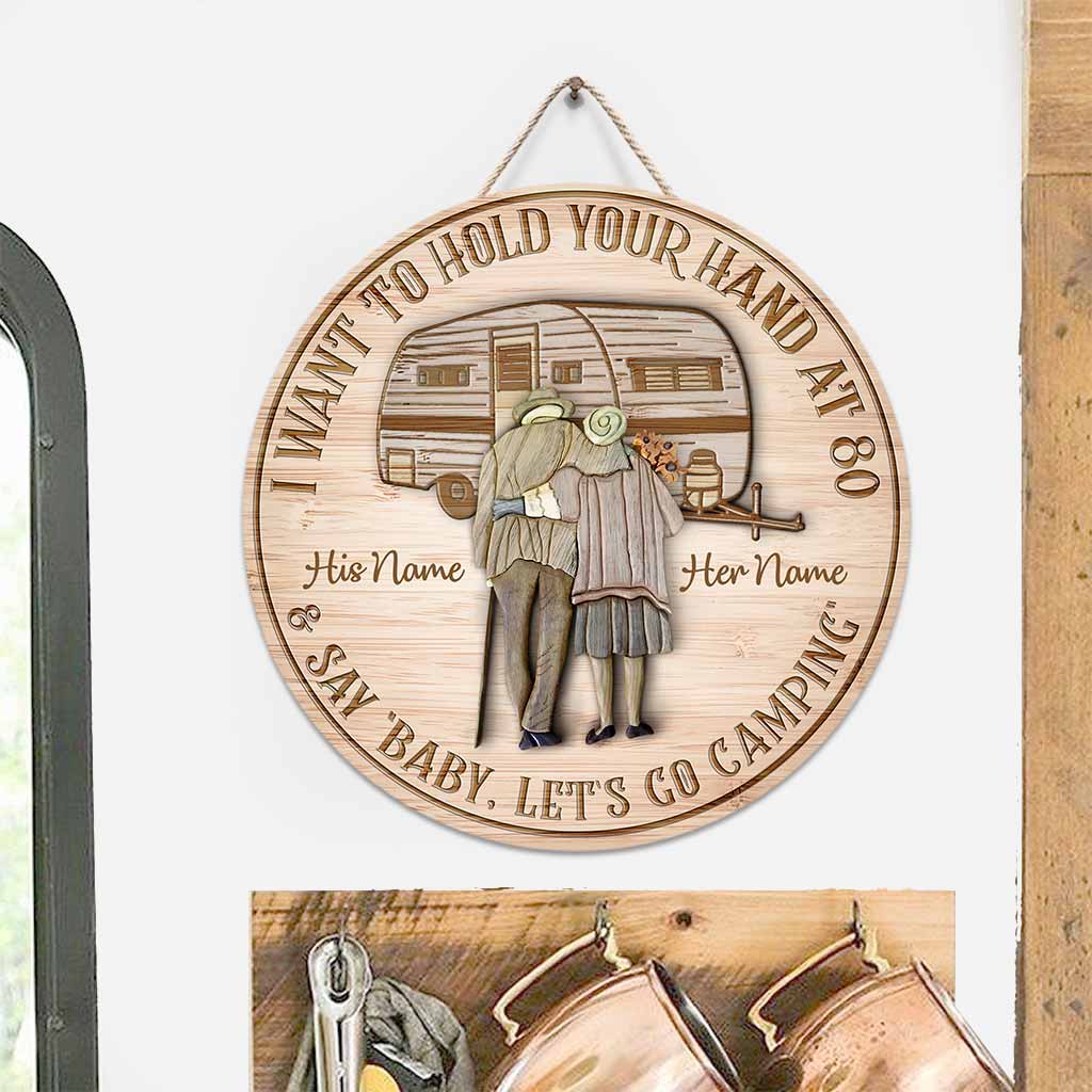 Je veux te tenir la main à 80 ans - Panneau rond en bois personnalisé pour le camping