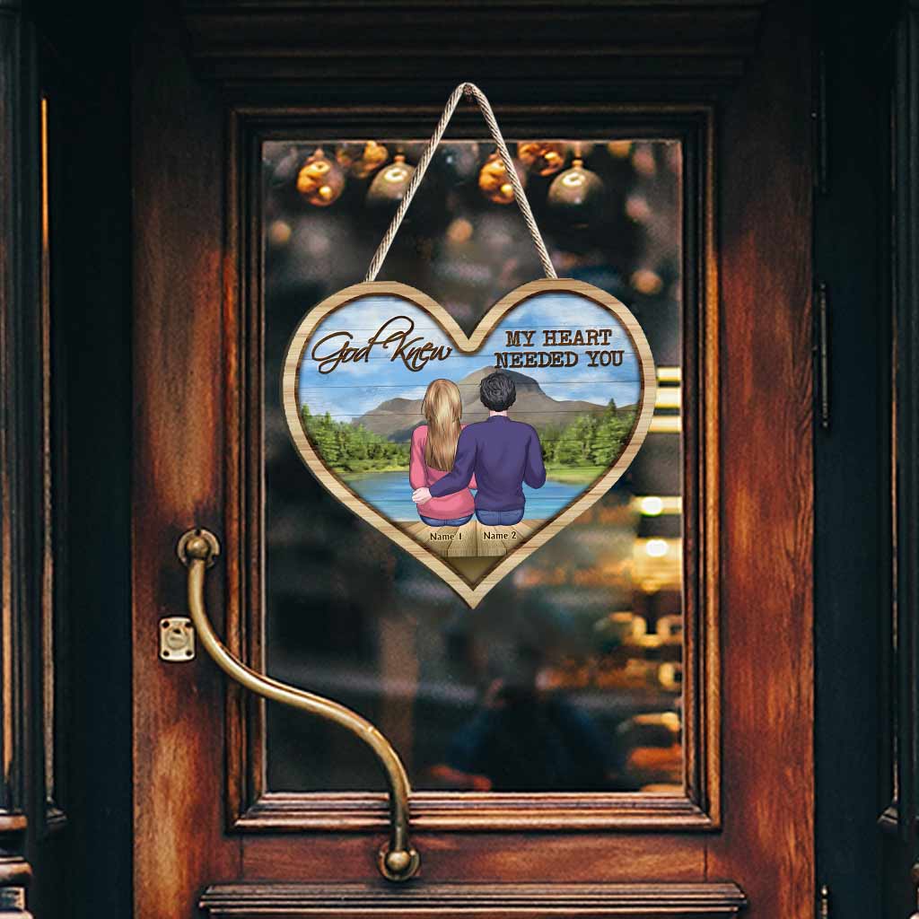 Dieu savait que mon cœur avait besoin de toi - Panneau en bois personnalisé pour couple
